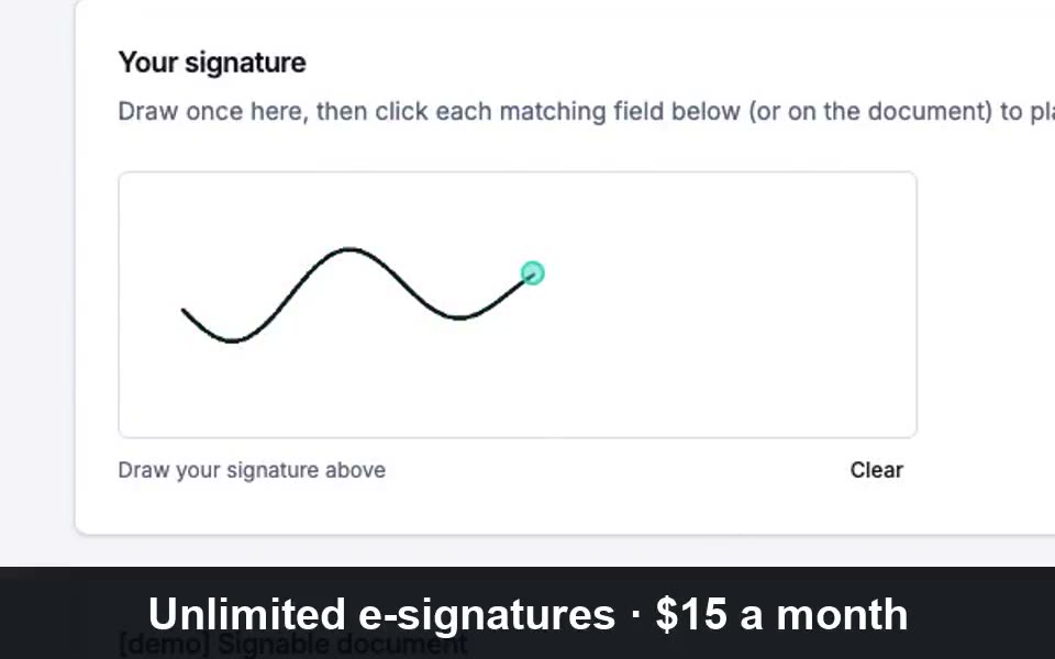 A signer draws a signature in Kapture and the signing completes. Caption: unlimited e-signatures, $15 a month